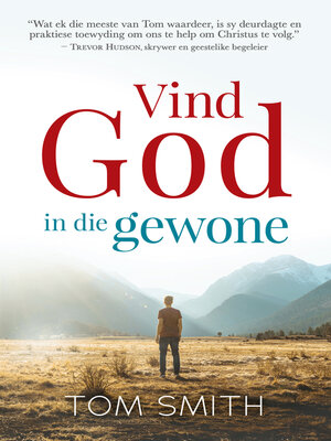 cover image of Vind God in die gewone
